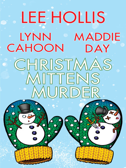 Title details for Christmas Mittens Murder by Lee Hollis - Wait list